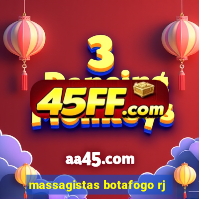 massagistas botafogo rj